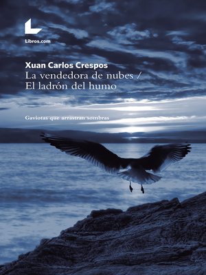 cover image of La vendedora de nubes / El ladrón del humo
